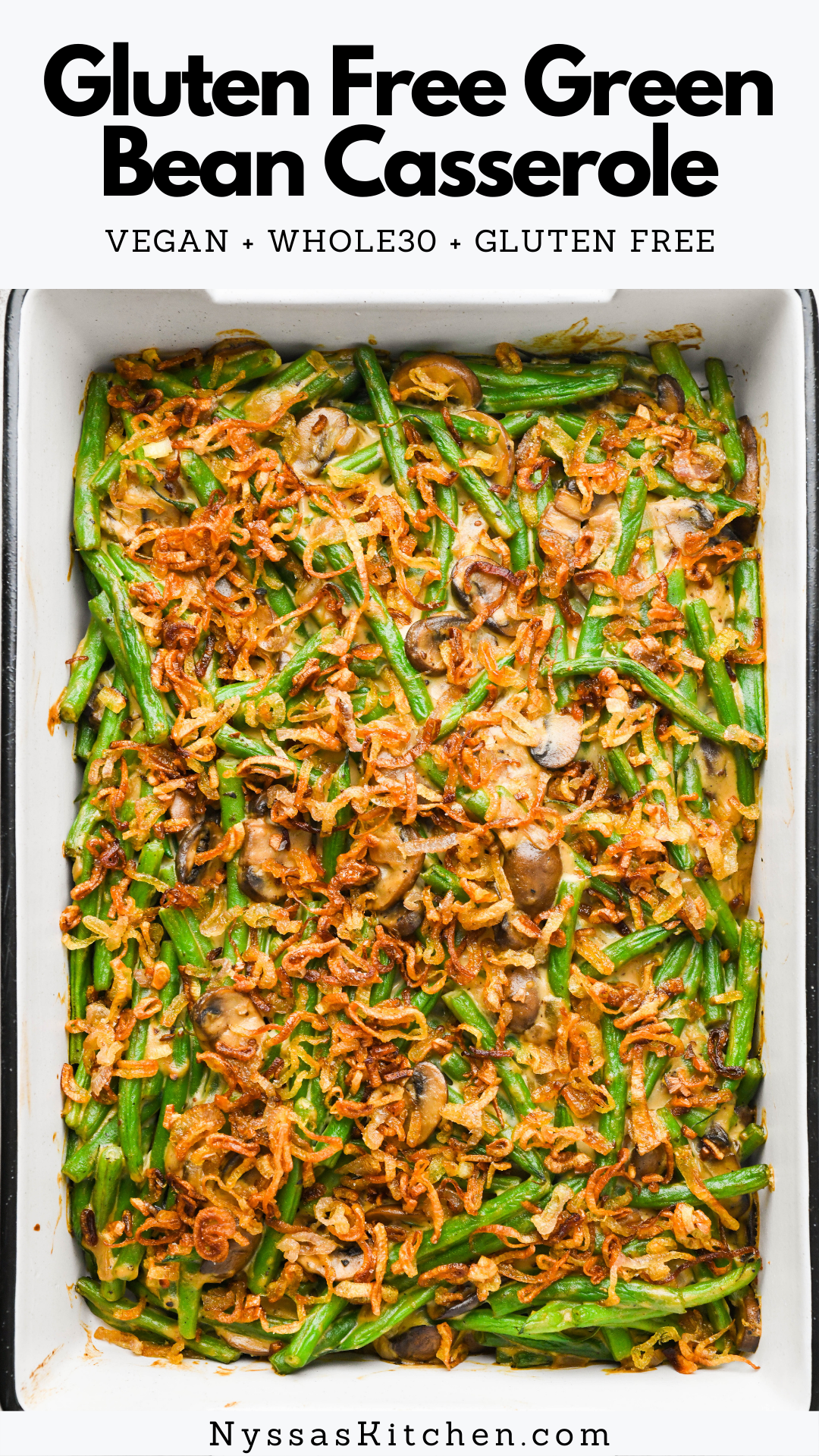 This gluten free green bean casserole is a healthier take on a Thanksgiving classic! Made with fresh green beans, mushrooms, crispy fried shallots, and an ultra creamy sauce that you'd never guess is dairy free. Gluten free, Whole30, vegan, and paleo.