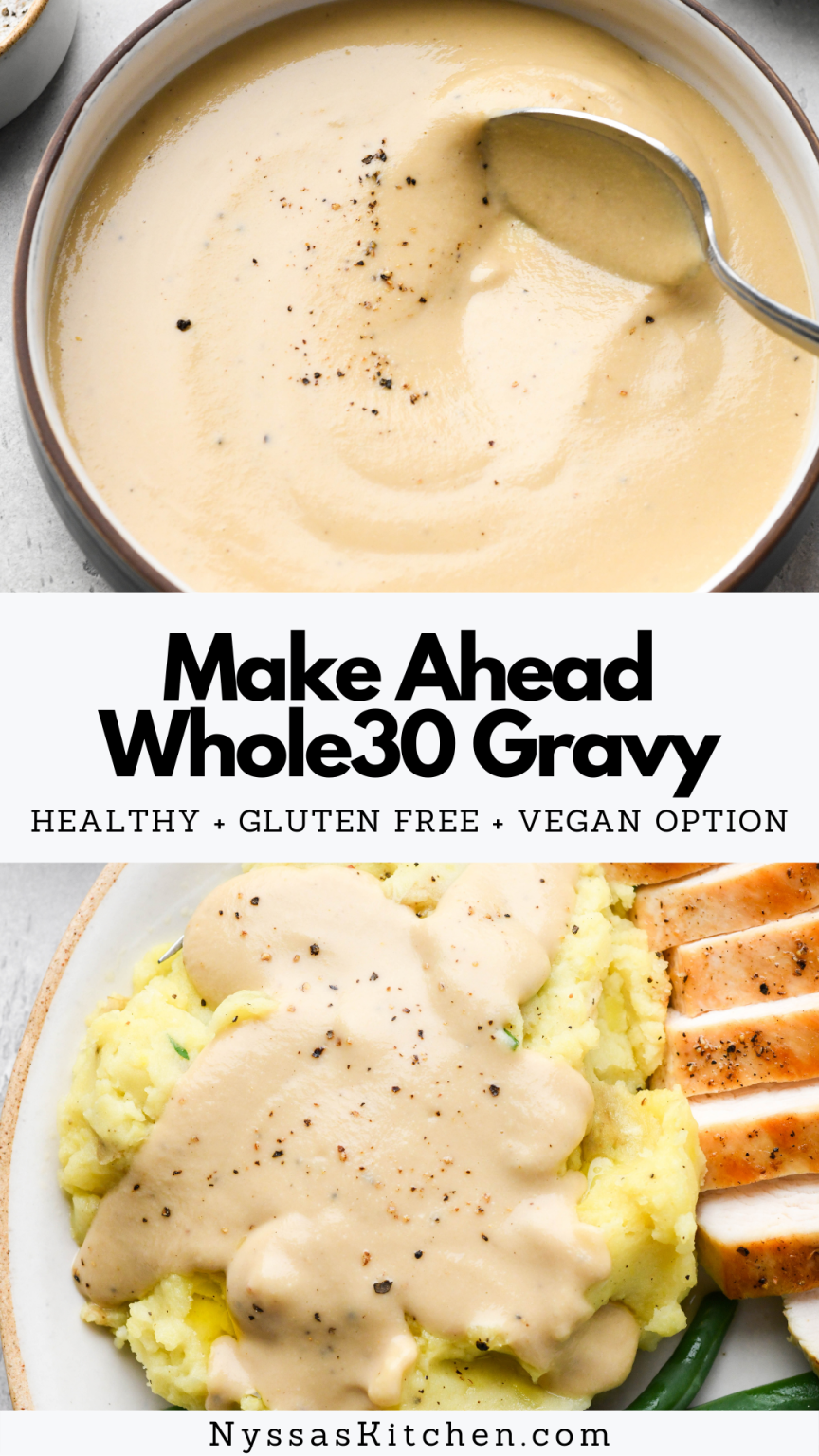 Easy Make Ahead Whole30 Gravy {paleo + vegan option} nyssa's kitchen
