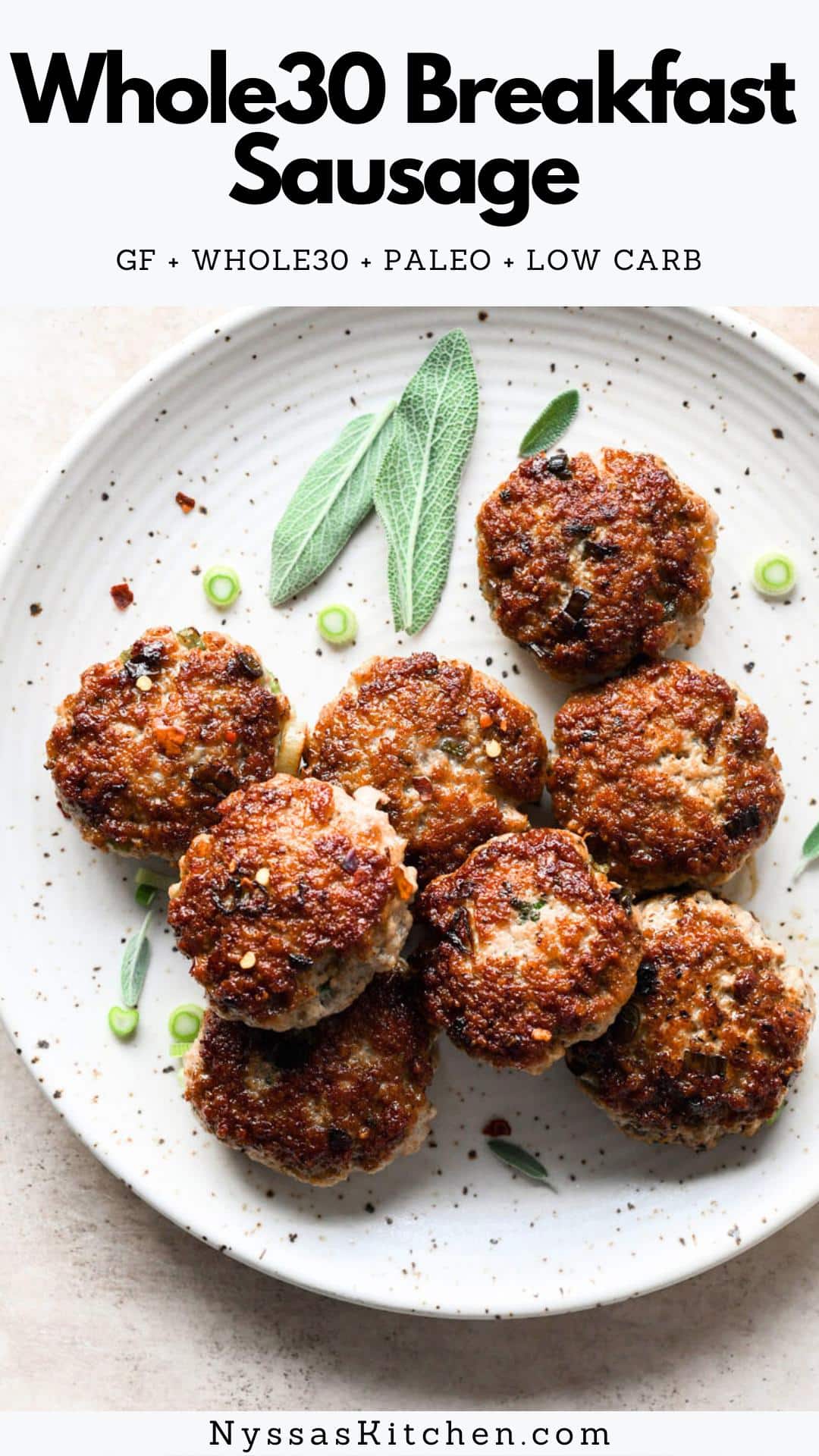 Whole30 breakfast sausage patties are delicious homemade sugar free breakfast recipe, whether you're doing a Whole30 or not! Made with ground pork, herbs, green onions, salt and pepper. Easy to make and full of flavor! Whole30, paleo, keto friendly, gluten free.