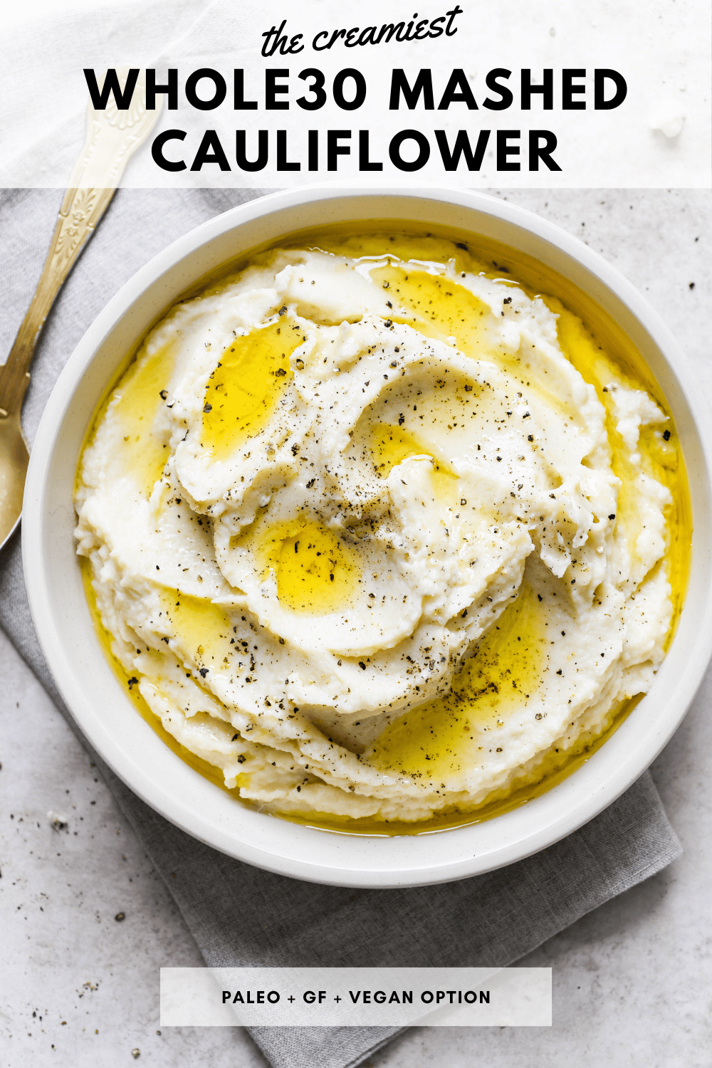 The Creamiest Whole30 Mashed Cauliflower {whole30 + paleo + gluten free + vegan option} nyssa