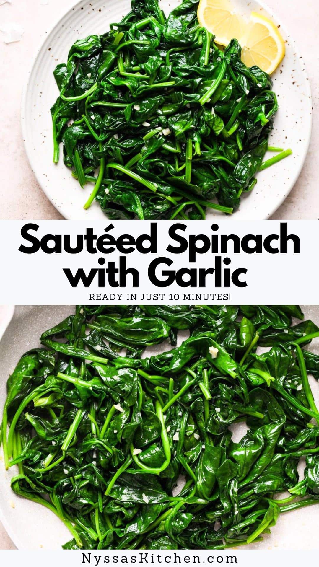 This 5 ingredient sautéed spinach with garlic recipe is a super easy side dish that is made in a skillet in just 10 minutes! It pairs beautifully with many different types of meals, from pan seared chicken to oven roasted fish. A simple back pocket veggie recipe that's perfect for any night of the week!
