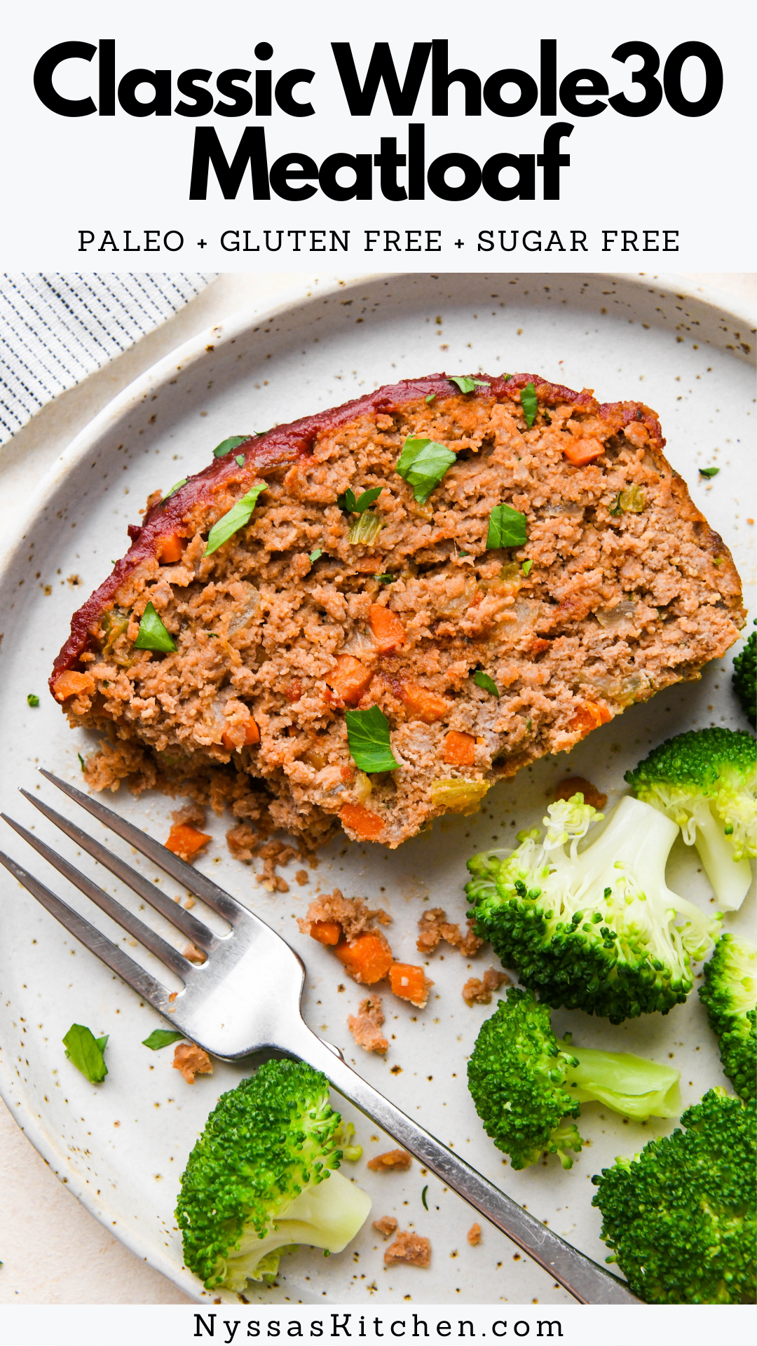 This classic Whole30 meatloaf is the ultimate healthy comfort food! Made with all the traditional meatloaf ingredients but without the dairy, gluten, and sugar. An easy recipe that makes delicious leftovers - kid friendly and perfect for the whole family! Whole30, paleo, gluten free, dairy free, grain free.