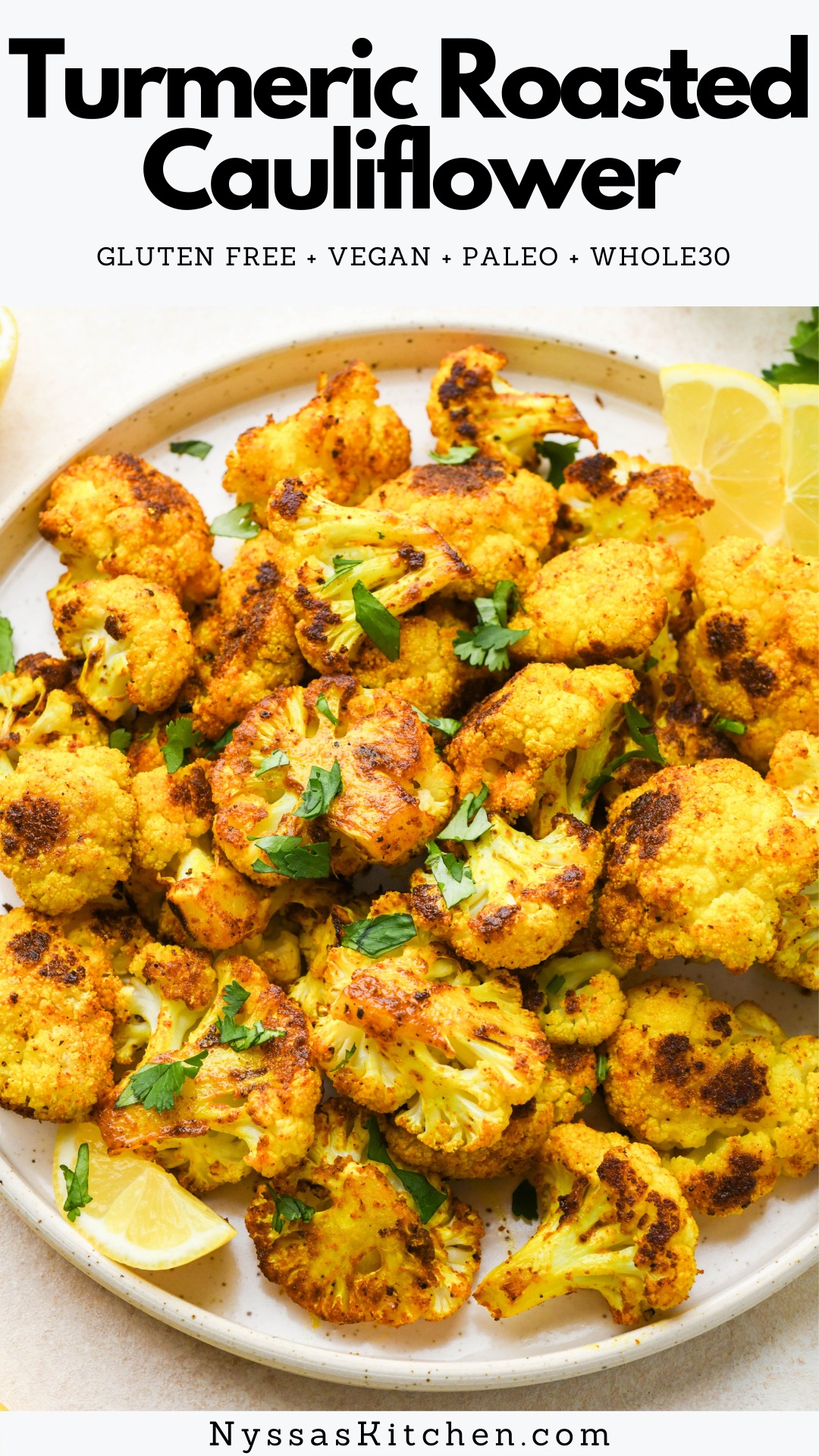 Turmeric roasted cauliflower is a vibrant, healthy veggie recipe that is bursting with flavor! Made with cauliflower florets and a simple spice blend, it's the perfect easy side for any meal. Easy to make and so delicious. Gluten free, vegan, dairy free, vegetarian, paleo, and Whole30 compatible.