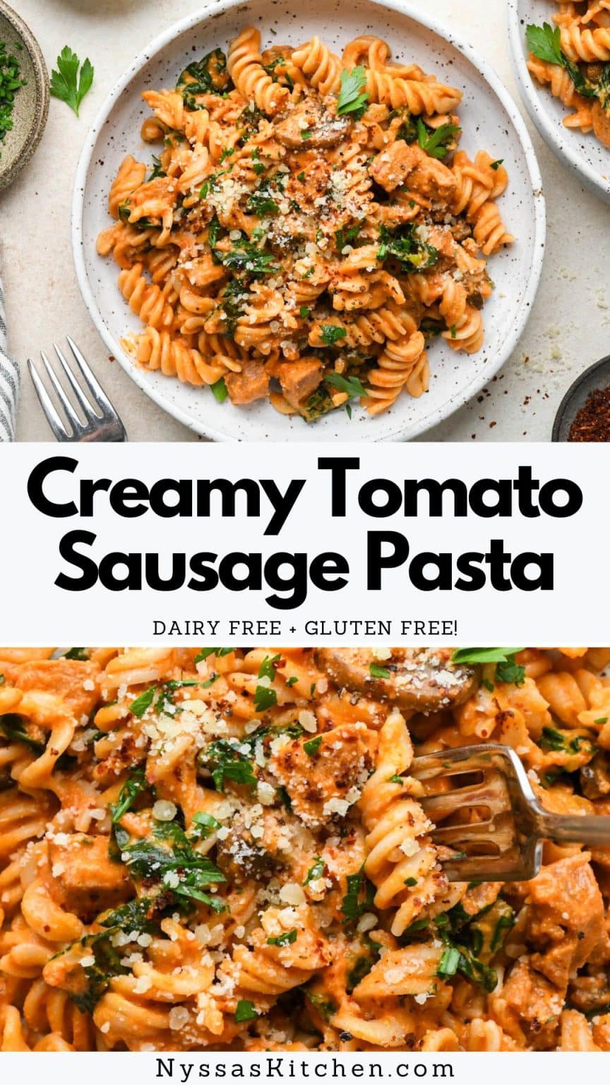 Creamy Tomato Sausage Pasta (dairy free + 30 minute meal))