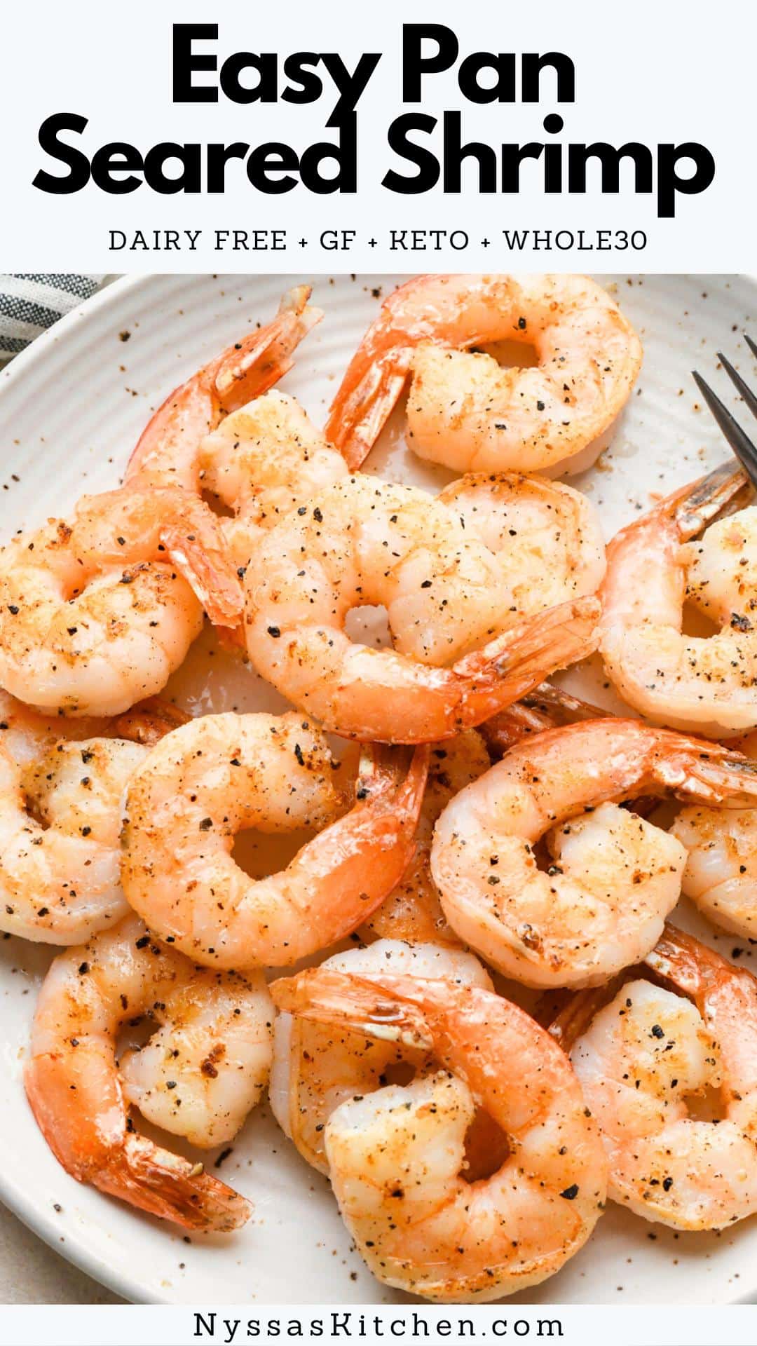 This pan seared shrimp is an easy seafood recipe that will impress your taste buds and dinner guests alike! With just a few simple steps, you can create a restaurant-quality dish at home that is flavorful and foolproof. Ready in just 10 minutes, versatile and perfect for a quick lunch or dinner. Gluten free, dairy free, paleo, Whole30 compatible, and keto friendly.